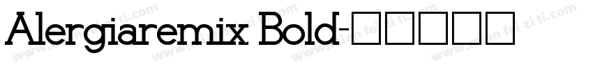 Alergiaremix Bold字体转换